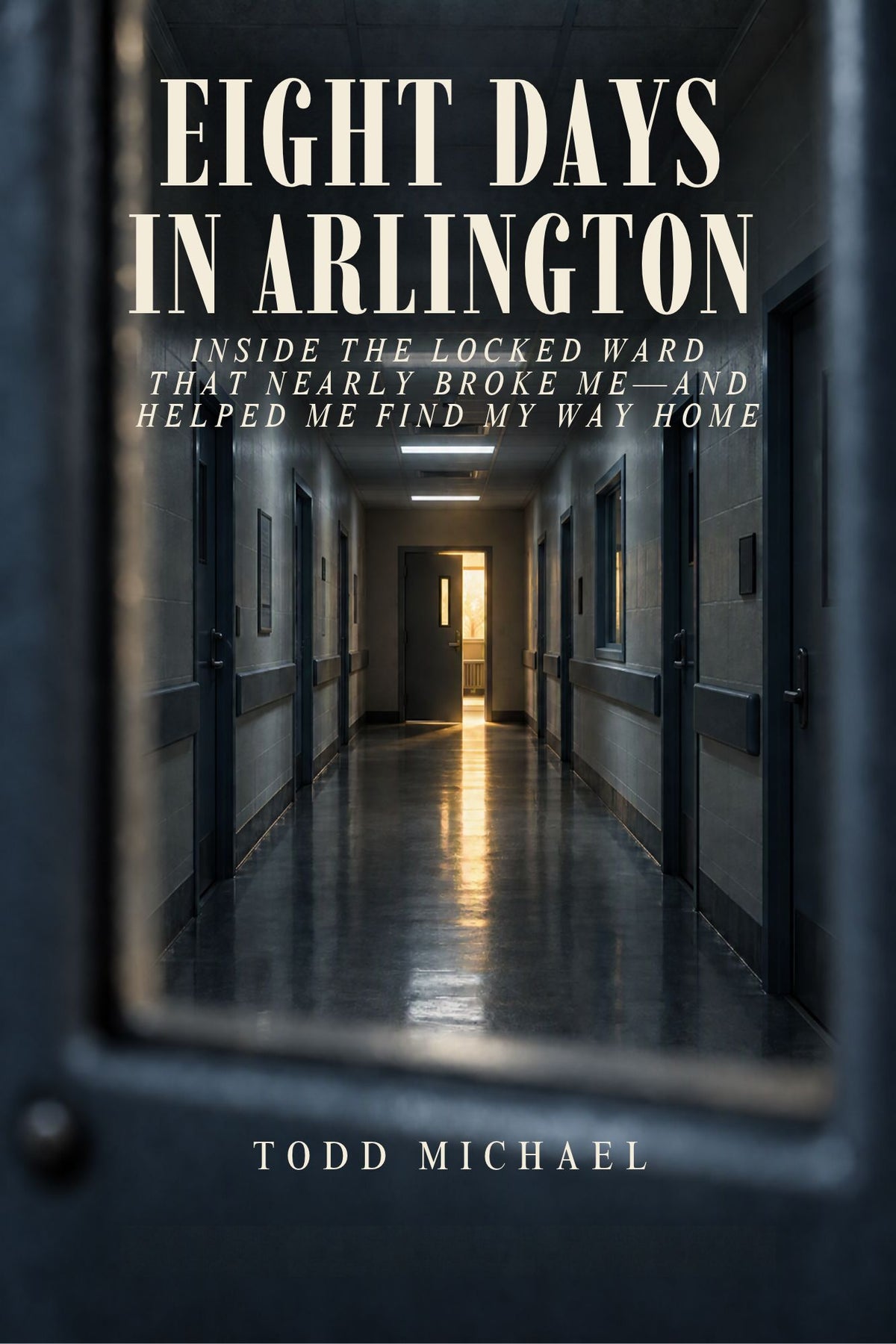 Eight Days in Arlington